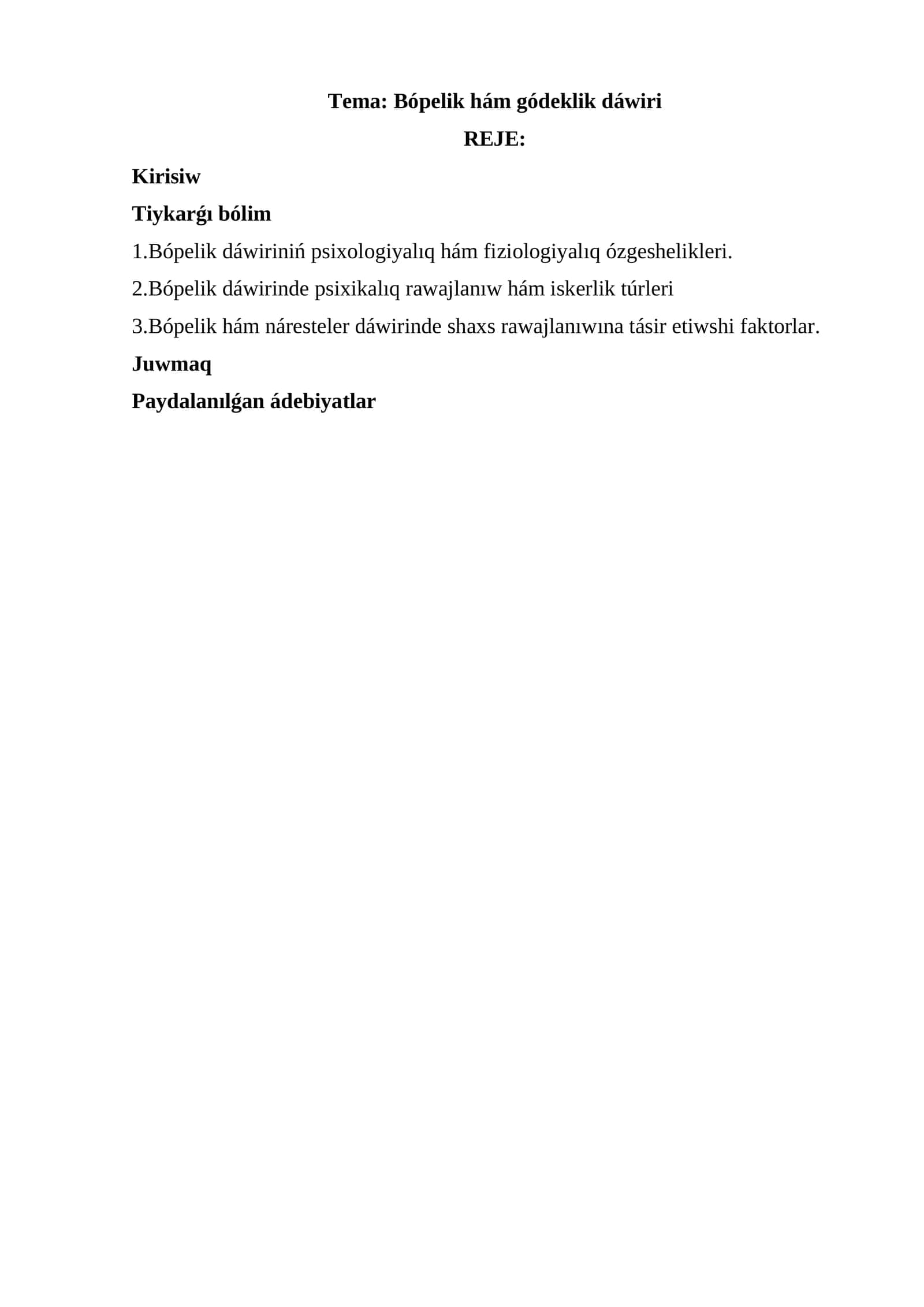 Bópelik hám gódeklik dáwiri