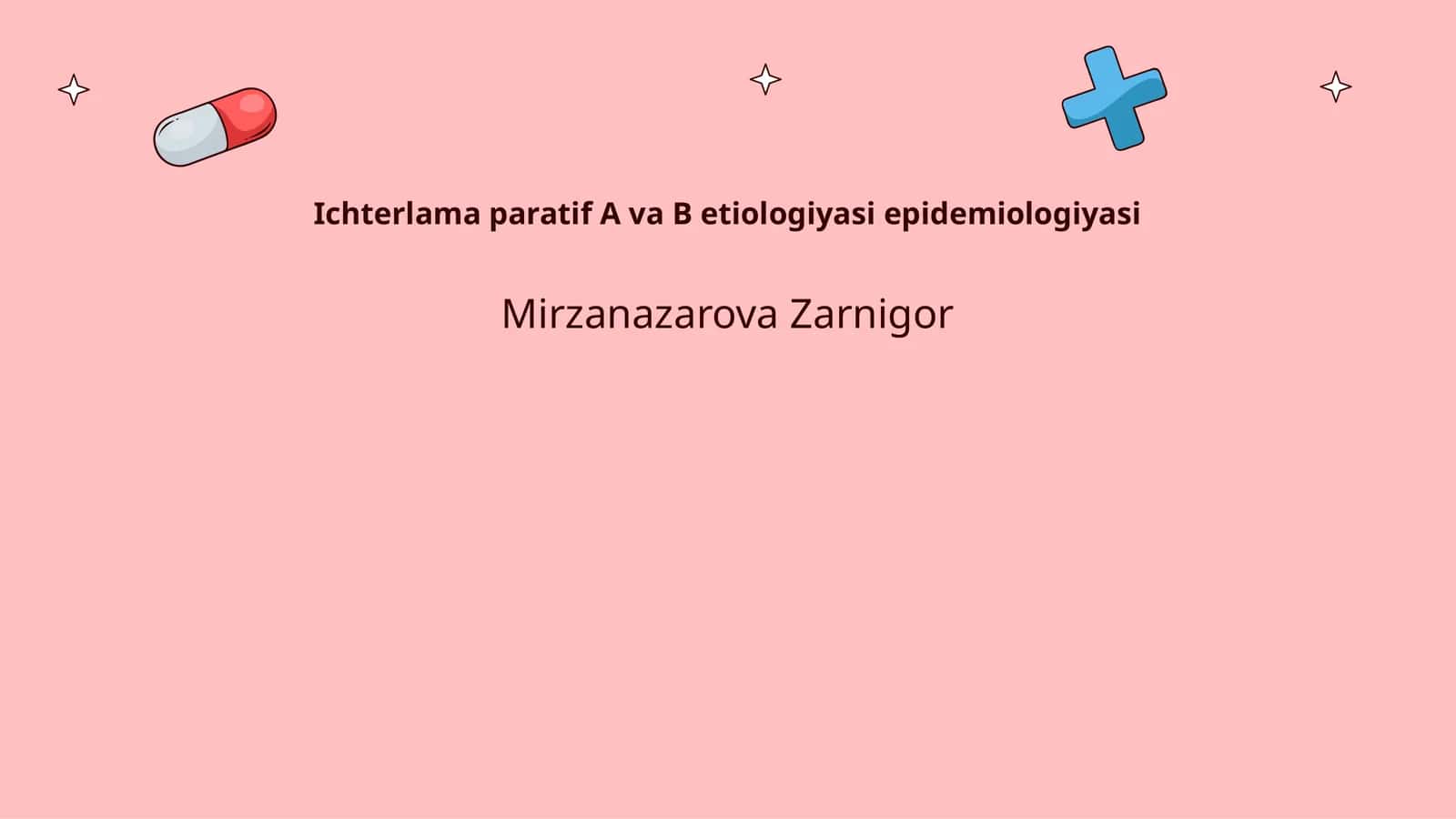 Ichterlama paratif A va B etiologiyasi epidemiologiyasi
