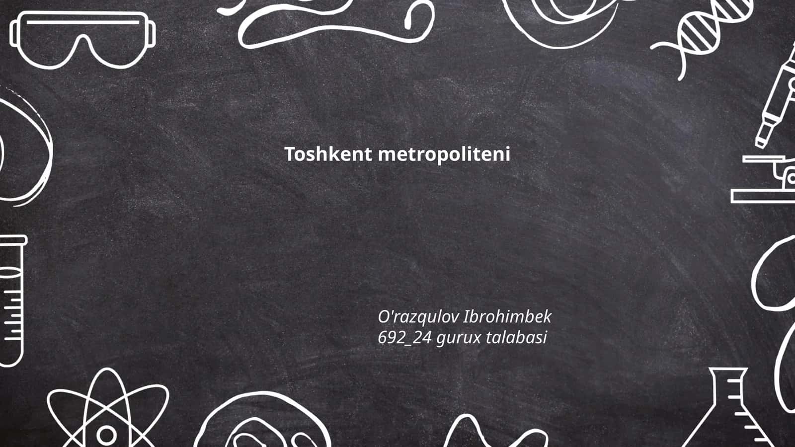 Toshkent metropoliteni tarixi