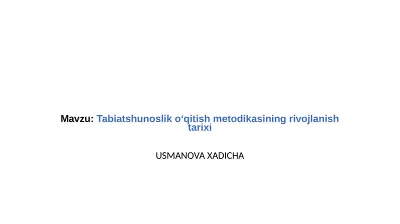 Tabiatshunoslik o‘qitish metodikasining rivojlanishi