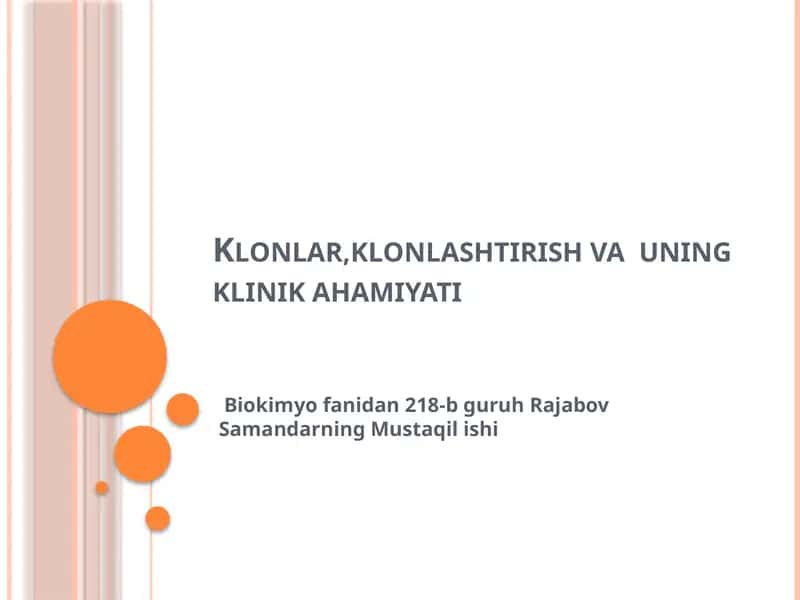 Klonlash va klonlashtirish tushunchasi