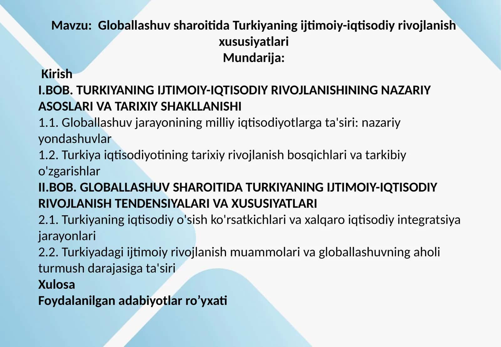 Globallashuv sharoitida Turkiyaning ijtimoiy-iqtisodiy rivojlanish xususiyatlari