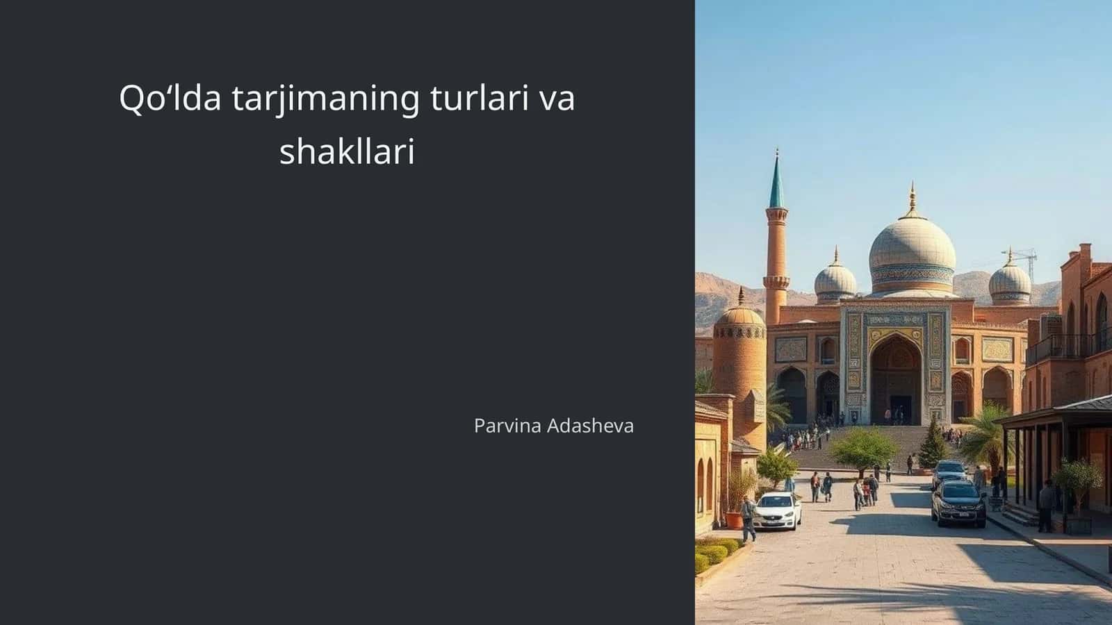Qoʻlda tarjimaning turlari va shakllari