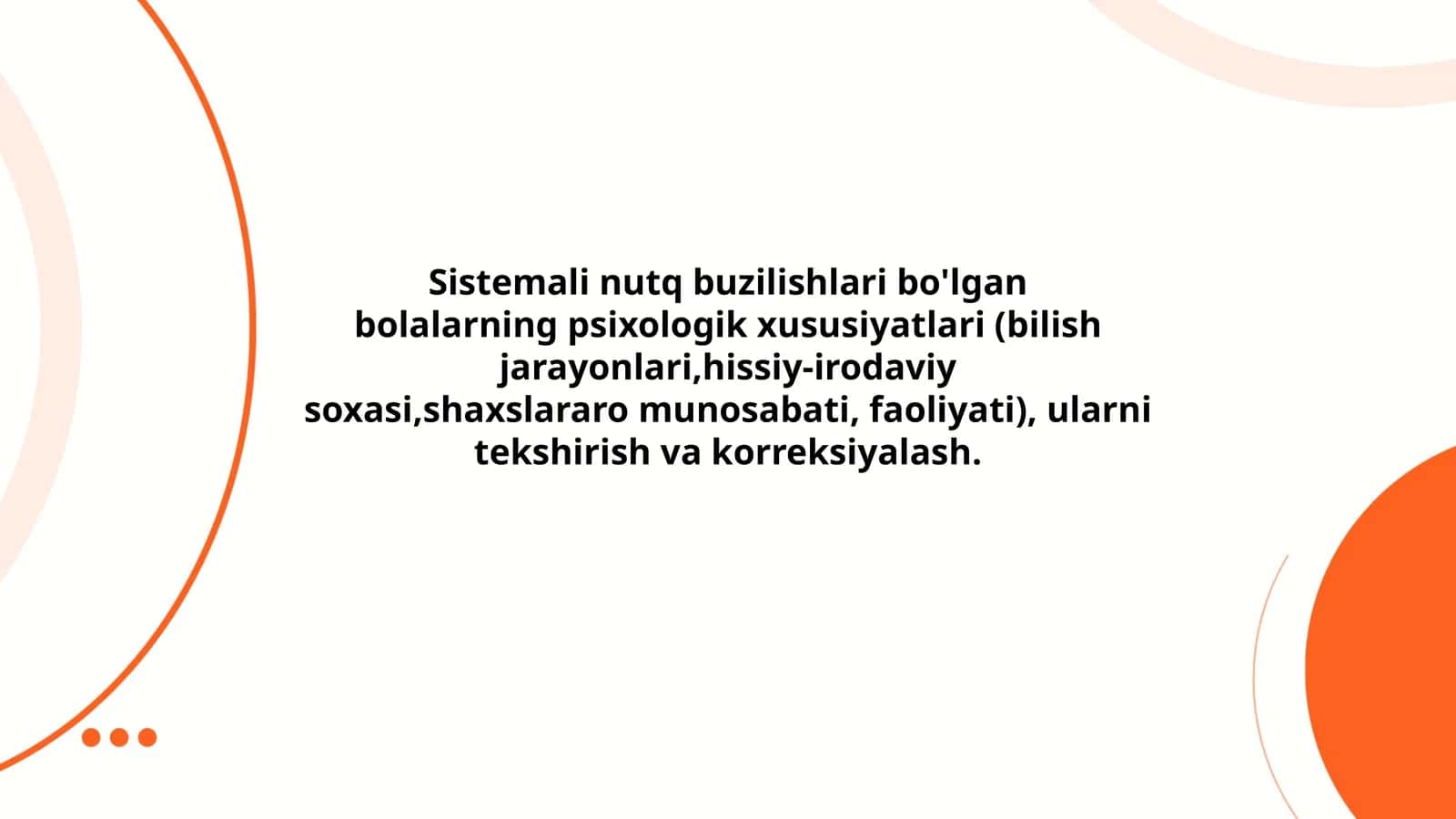 Sistemali nutq buzilishlari bo'lgan bolalarning psixologik xususiyatlari