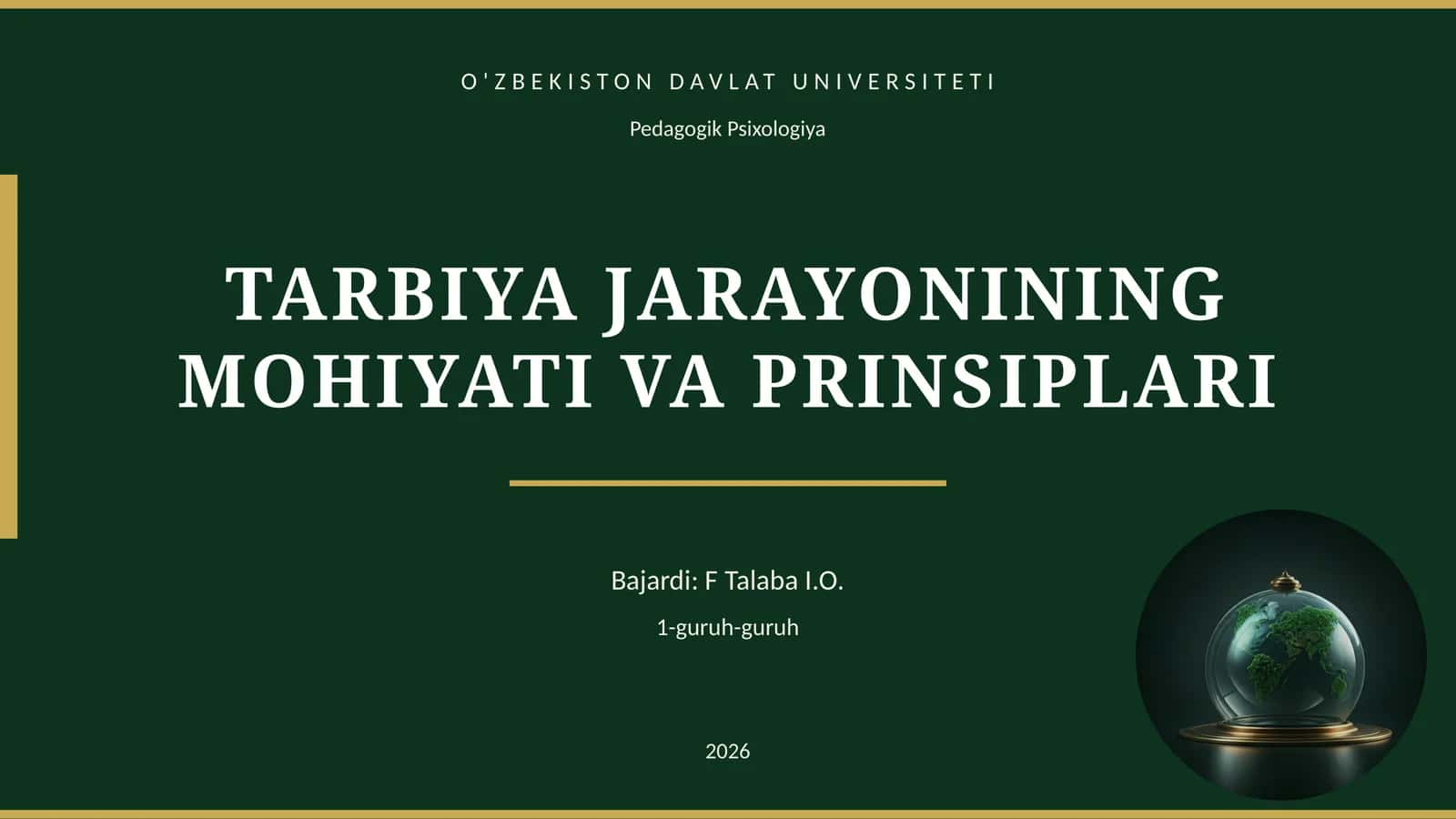 TARBIYA JARAYONINING MOHIYATI VA PRINSIPLARI