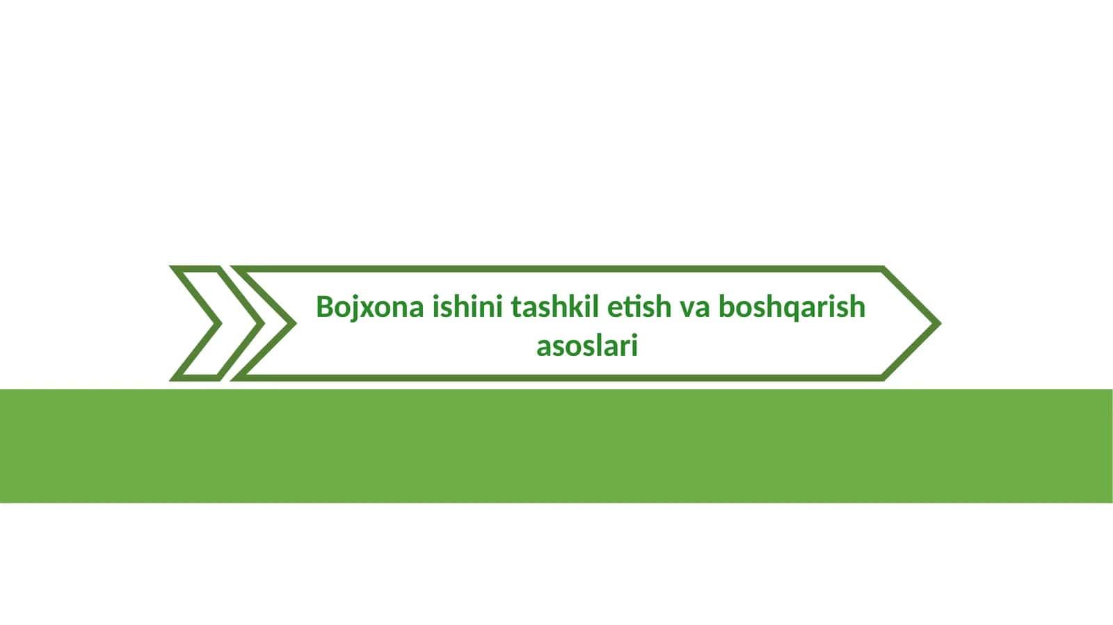 Bojxona ishini tashkil etish va boshqarish asoslari