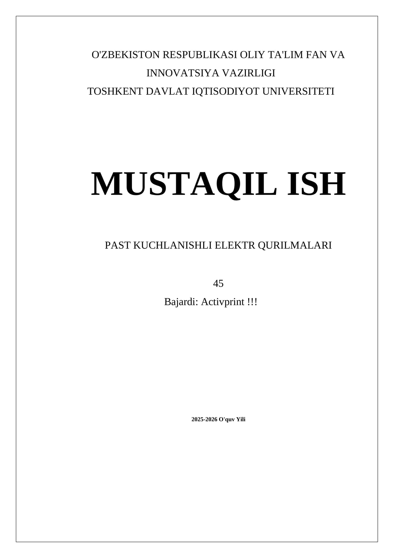 MUSTAQIL ISH PAST KUCHLANISHLI ELEKTR QURILMALARI