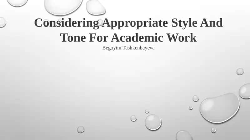 Considering Appropriate Style And Tone For Academic Work