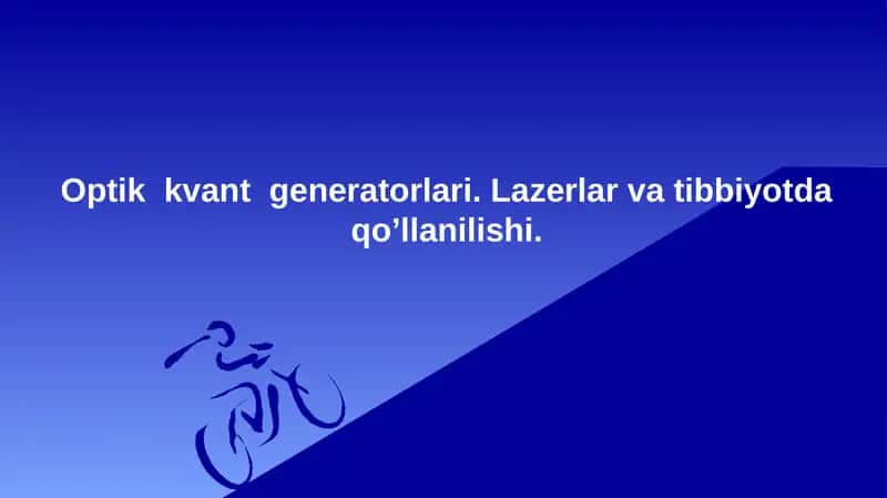 Optik kvant generatorlari. Lazerlar va tibbiyotda qo’llanilishi.