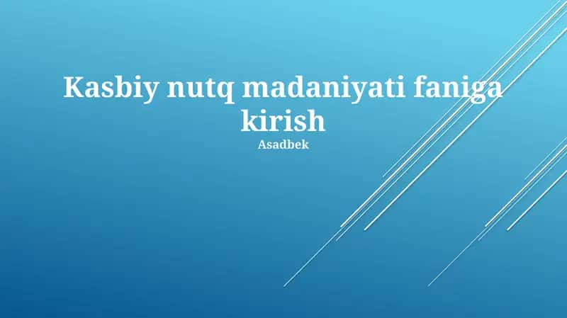 Kasbiy nutq madaniyati faniga kirish