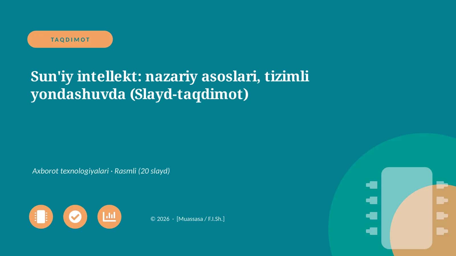 Sun'iy intellekt: nazariy asoslari, tizimli yondashuvda (Slayd-taqdimot)