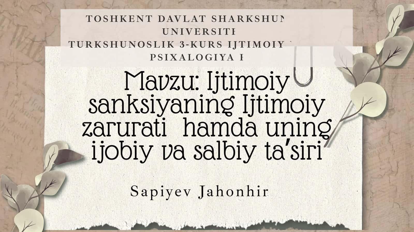 Ijtimoiy sanksiyaning Ijtimoiy zarurati hamda uning ijobiy va salbiy taʼsiri