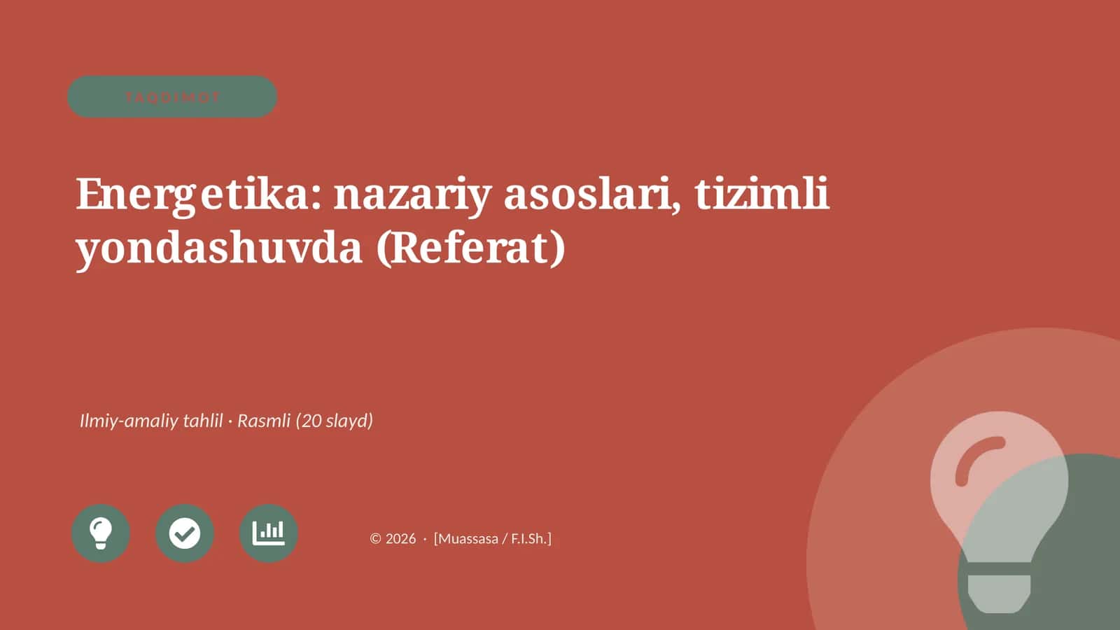 Energetika: nazariy asoslari, tizimli yondashuvda (Referat)