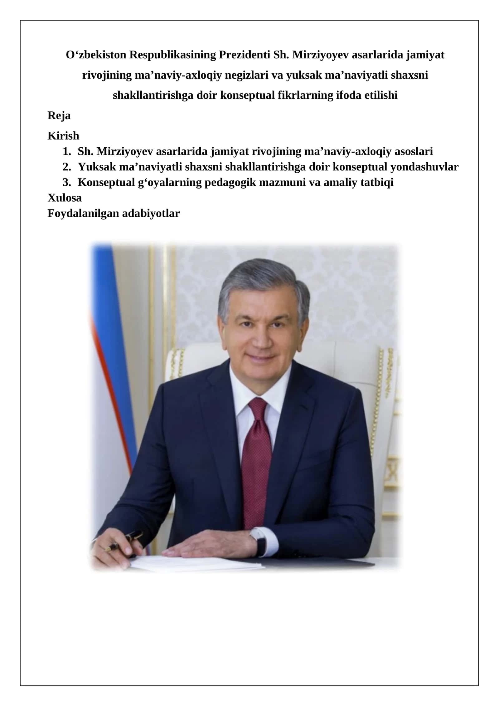 Sh. Mirziyoyev asarlarida jamiyat rivojining ma’naviy-axloqiy negizlari va yuksak ma’naviyatli shaxsni shakllantirishga doir konseptual fikrlarning ifoda etilishi