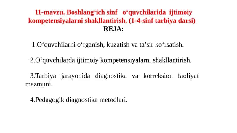 11-mavzu. Boshlang‘ich sinf o‘quvchilarida ijtimoiy kompetensiyalarni shakllantirish. (1-4-sinf tarbiya darsi)