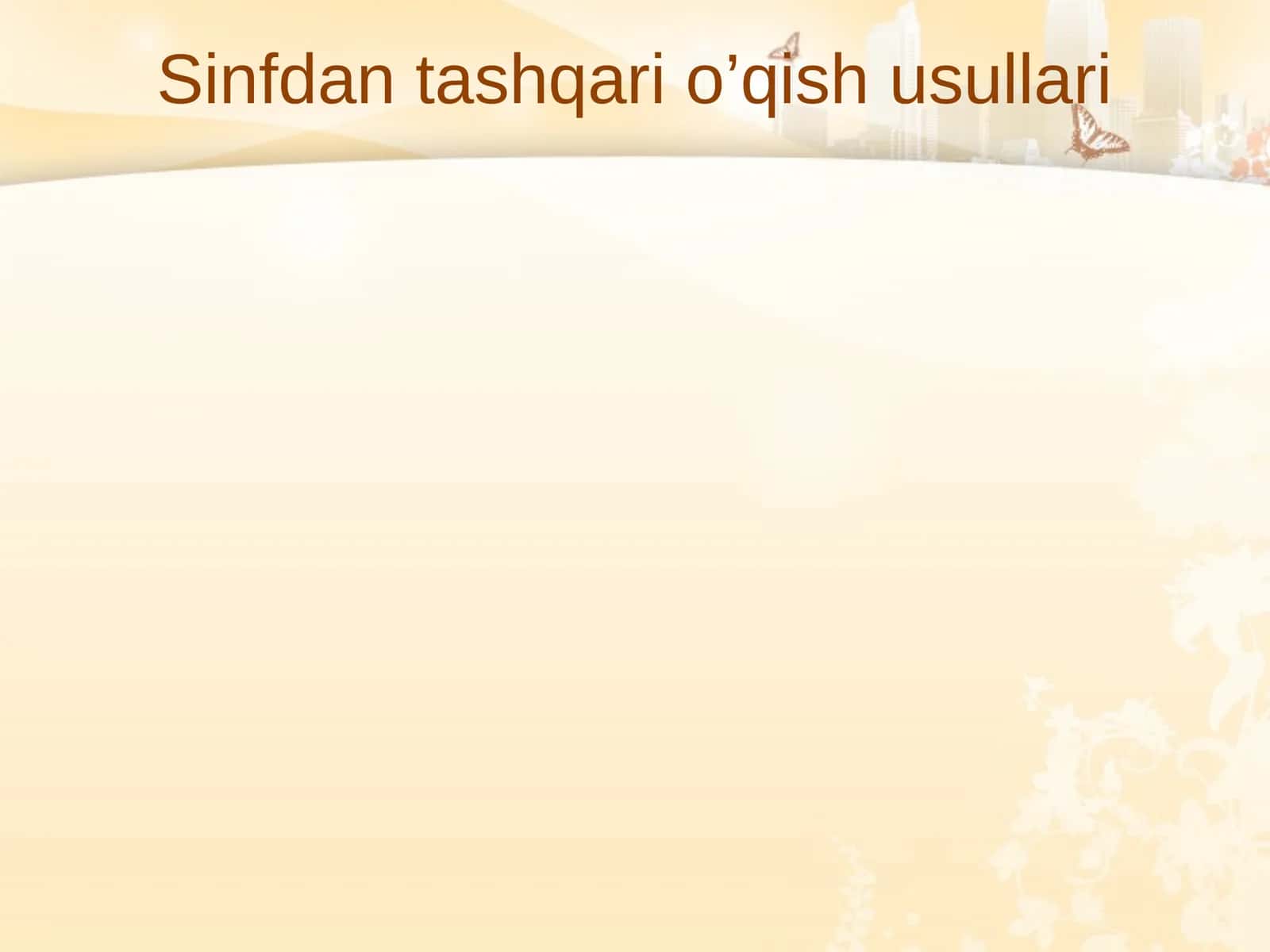Sinfdan tashqari o’qish usullari