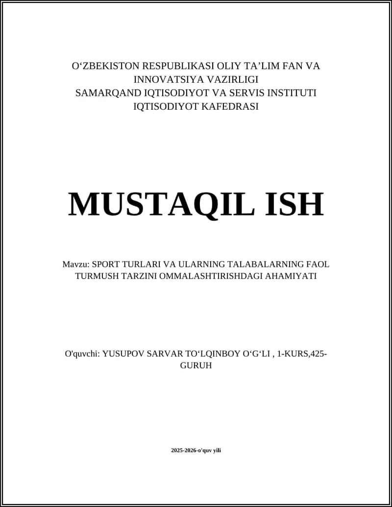 SPORT TURLARI VA ULARNING TALABALARNING FAOL TURMUSH TARZINI OMMALASHTIRISHDAGI AHAMIYATI