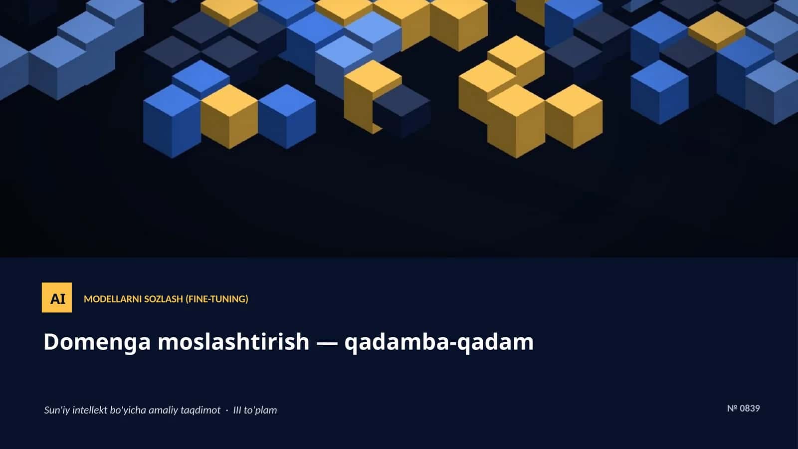MODELLARNI SOZLASH (FINE-TUNING)