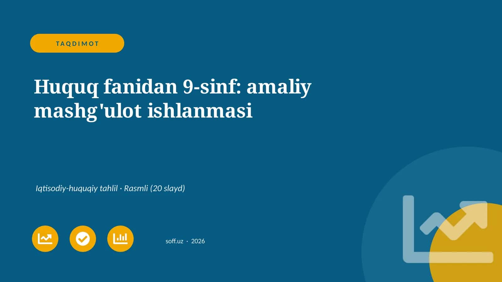 Huquq fanidan 9-sinf: amaliy mashg'ulot ishlanmasi