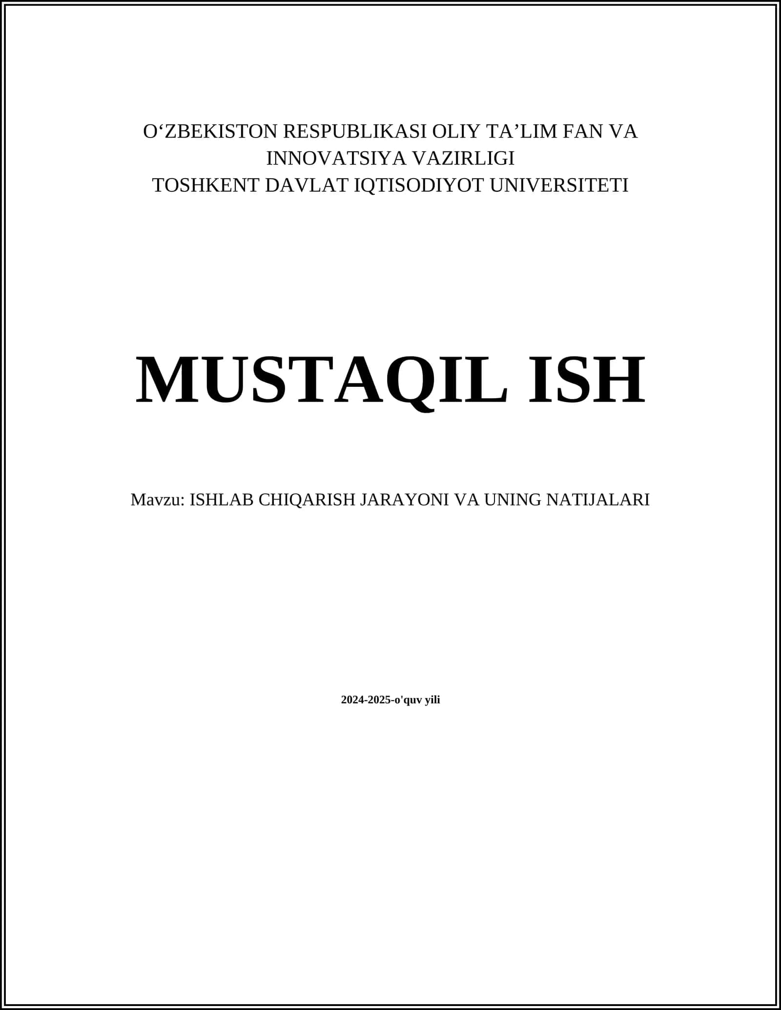 ISHLAB CHIQARISH JARAYONI VA UNING NATIJALARI
