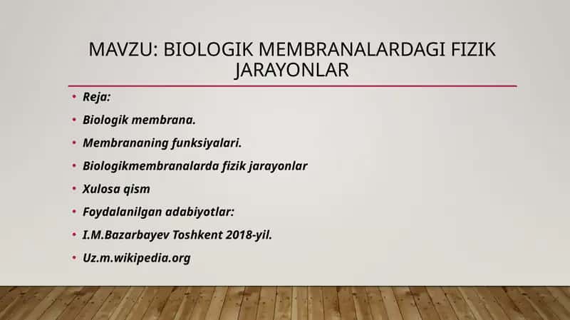 biologik membranalardagi fizik jarayonlar