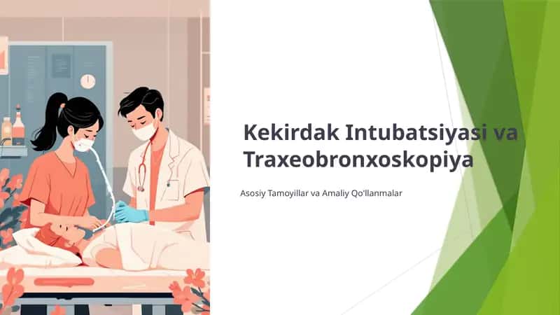 Kekirdak Intubatsiyasi va Traxeobronxoskopiya