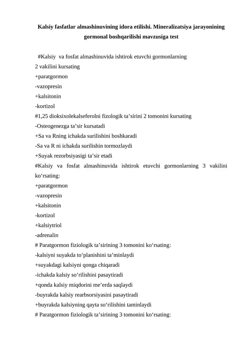 Kalsiy fasfatlar almashinuvining idora etilishi. Mineralizatsiya jarayonining gormonal boshqarilishi mavzusiga test