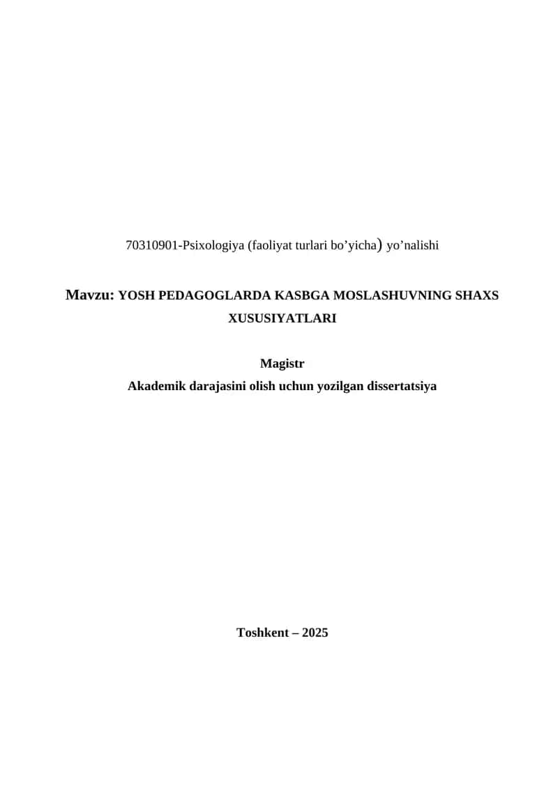 YOSH PEDAGOGLARDA KASBGA MOSLASHUVNING SHAXS XUSUSIYATLARI