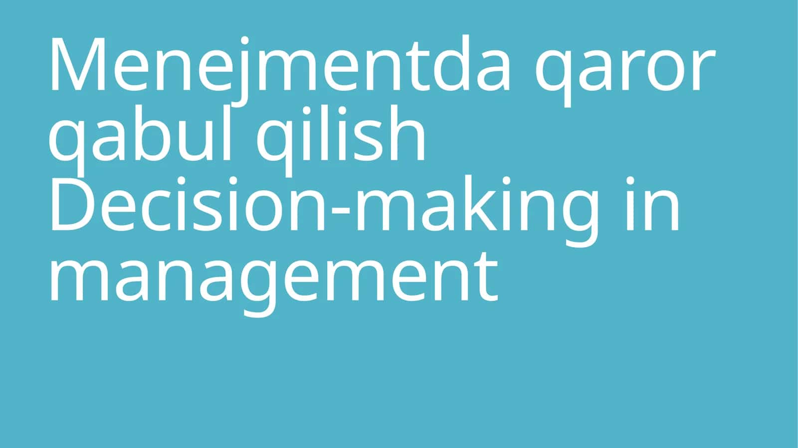 Menejmentda qaror qabul qilish