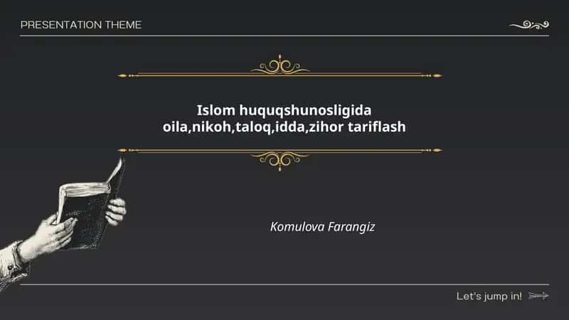 Islom huquqshunosligida oila,nikoh,taloq,idda,zihor tariflash