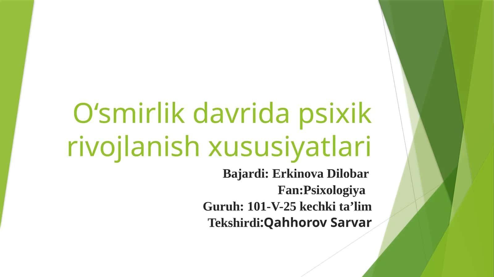 O‘smirlik davrida psixik rivojlanish xususiyatlari