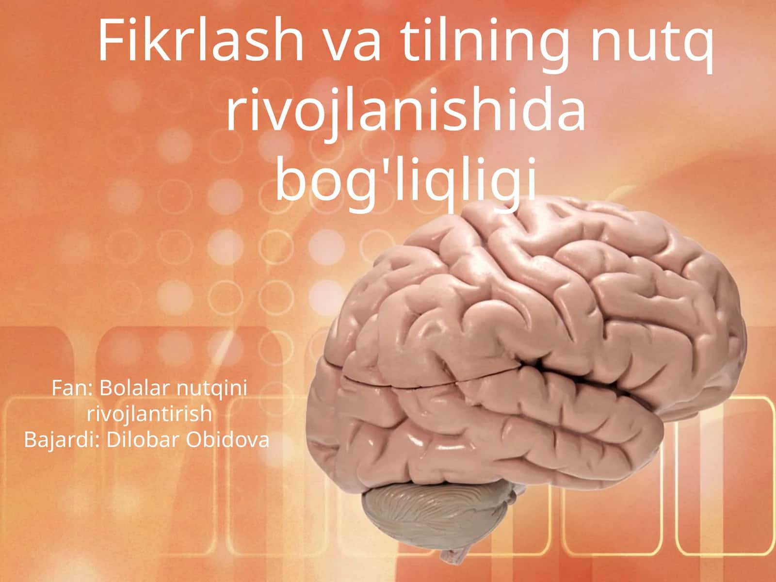 Fikrlash va tilning rivojlanishdagi bog'liqligi