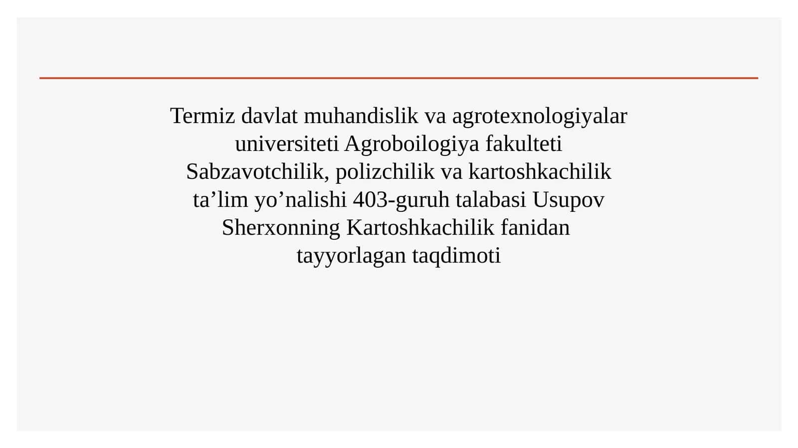 Kartoshkachilik fanidantayyorlagan taqdimot