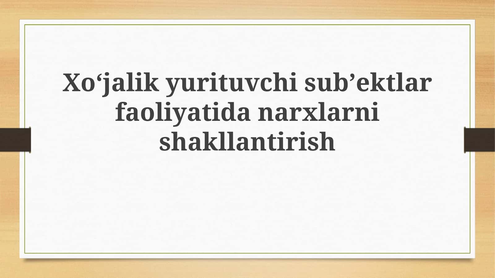 Narx shakllanishining asosiy omillari va usullari