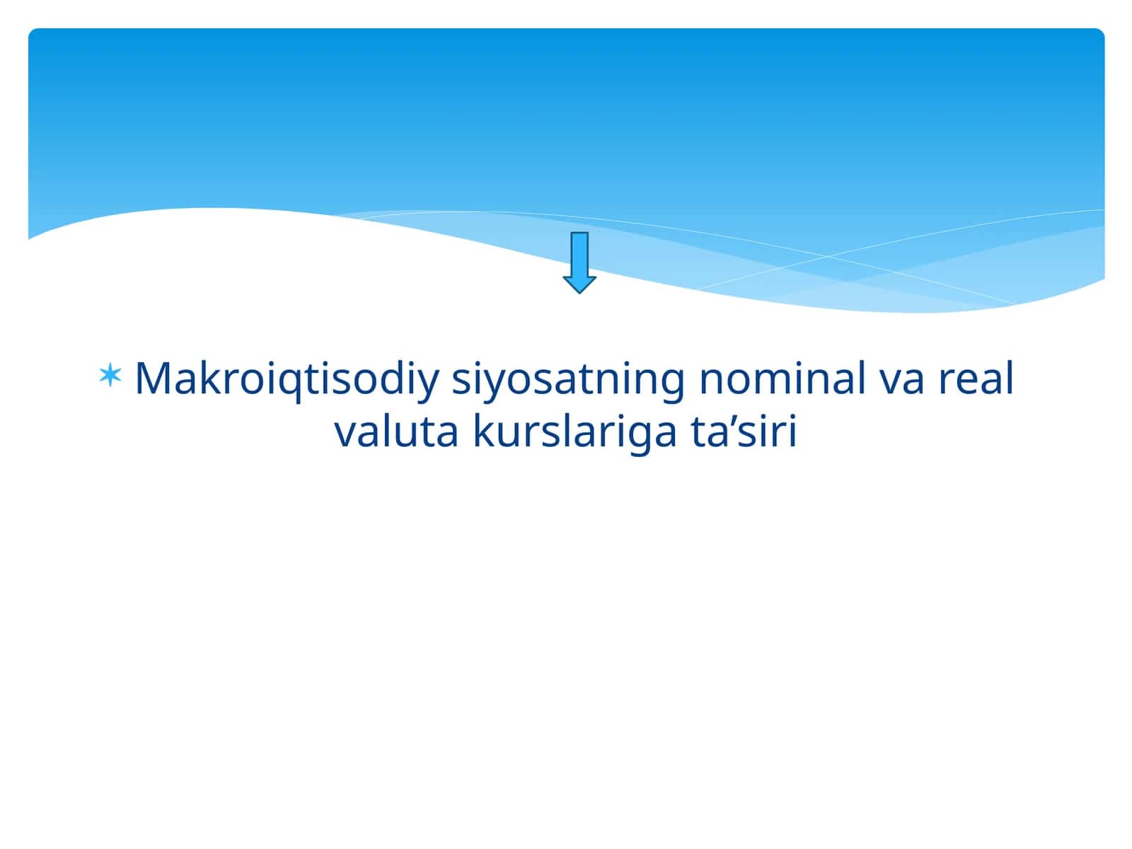 Makroiqtisodiy siyosatning nominal va real valuta kurslariga ta’siri