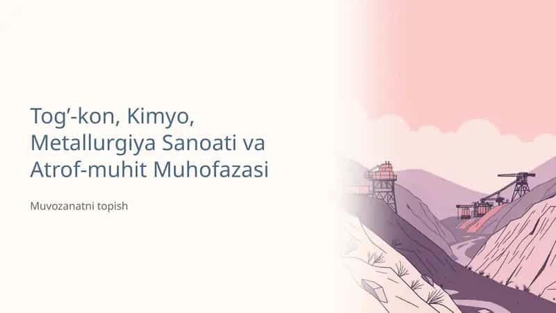 Tog’-kon, Kimyo, Metallurgiya Sanoati va Atrof-muhit Muhofazasi