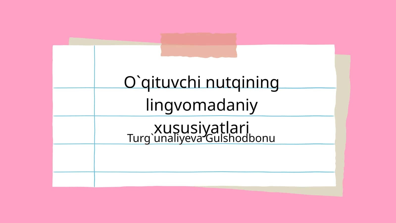 O`qituvchi nutqining lingvomadaniy xususiyatlari