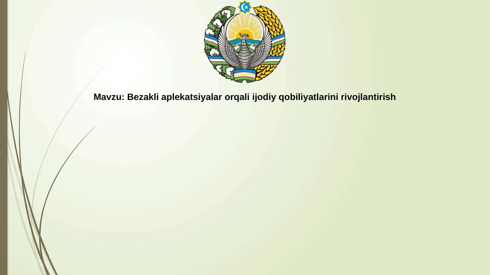 Bezakli aplekatsiyalar orqali ijodiy qobiliyatlarini rivojlantirish