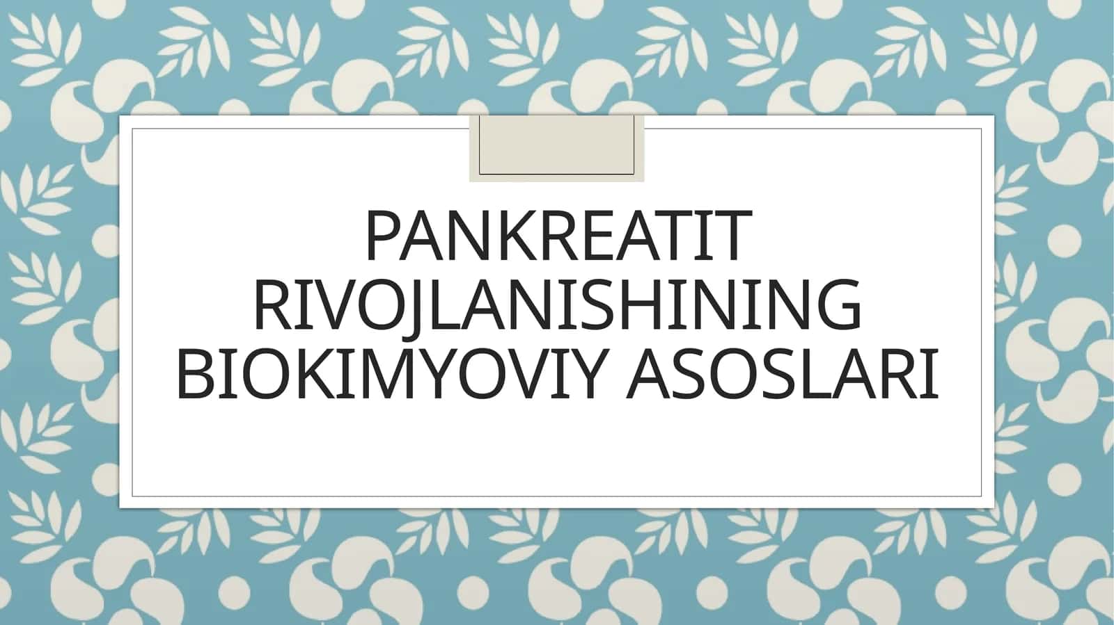 PANKREATIT RIVOJLANISHINING BIOKIMYOVIY ASOSLARI