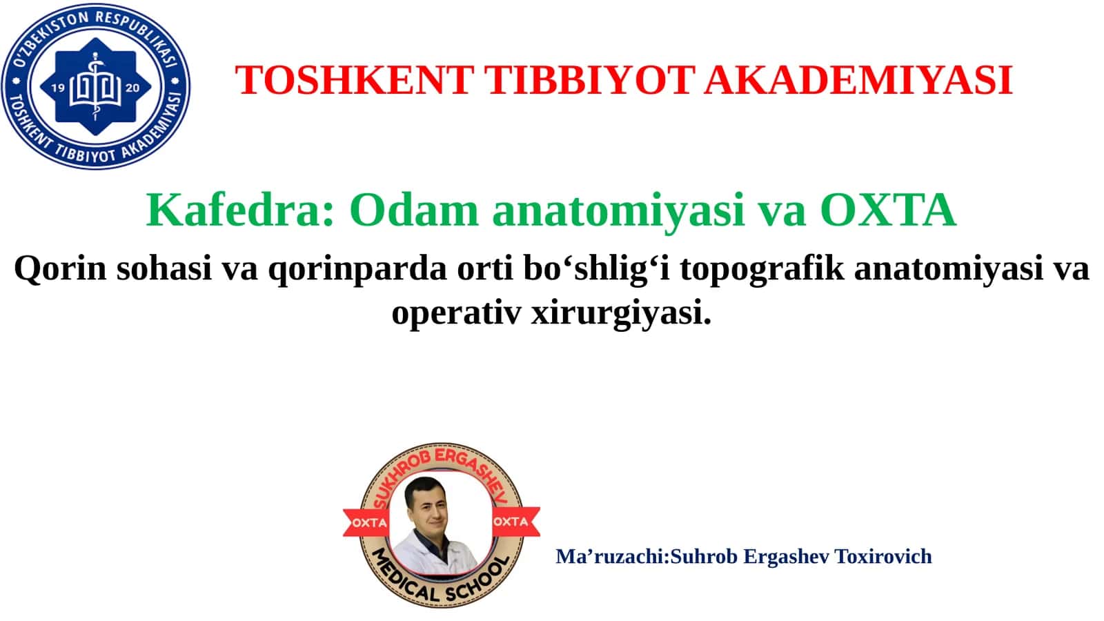 QORINSOHASI TOPOGRAFIK ANATOMIYASI VA OPERATIV XIRURGIYASI
