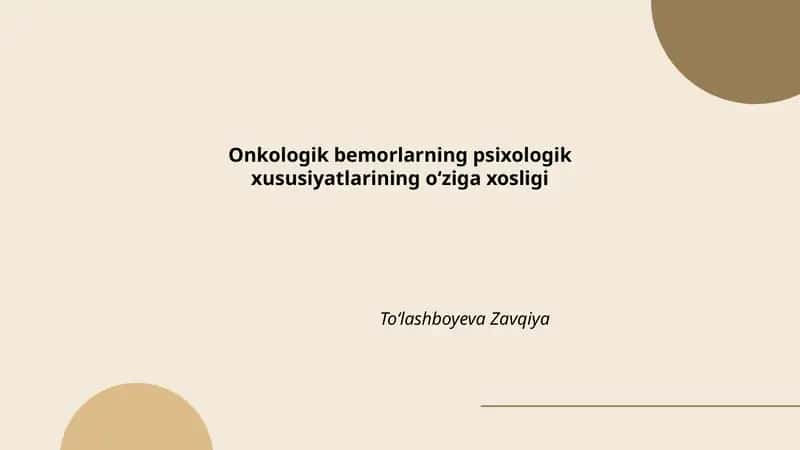 Onkologik bemorlarning psixologik xususiyatlarining o'ziga xosligi