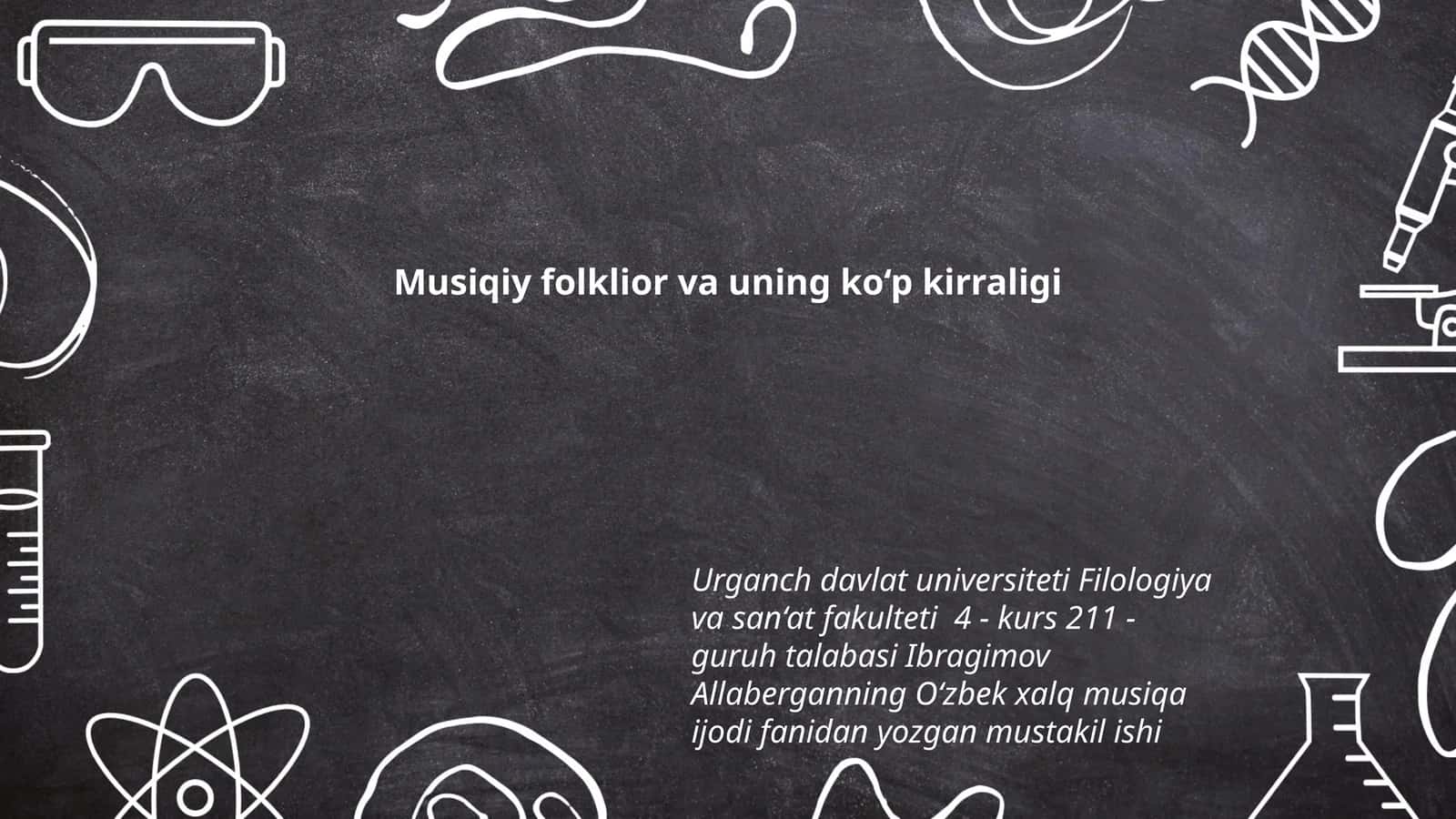 Musiqiy folklior va uning ko‘p kirraligi