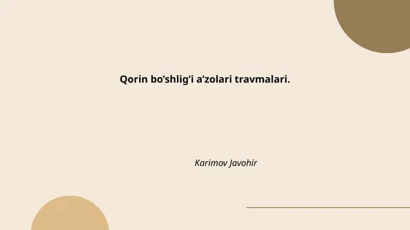 Qorin bo’shlig’i a’zolari travmalari