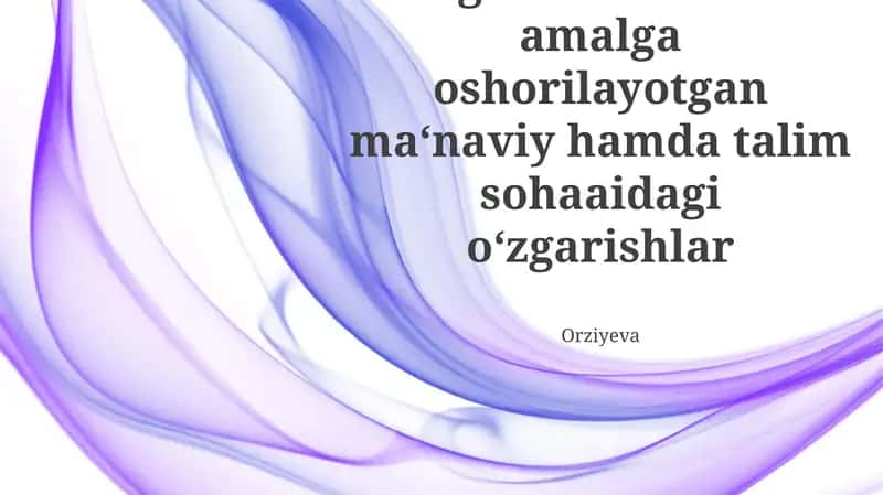 Ma'naviy yangilanish asoslari va milliy qadriyatlar