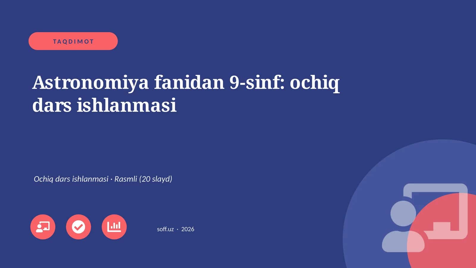 Astronomiya fanidan 9-sinf: ochiq dars ishlanmasi
