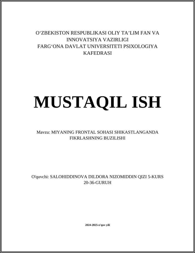 MIYANING FRONTAL SOHASI SHIKASTLANGANDA FIKRLASHNING BUZILISHI