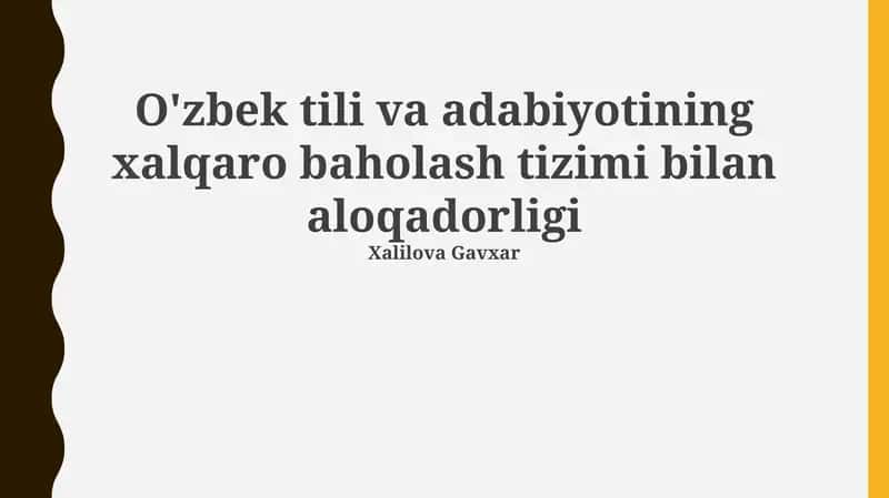 O'zbek tili va adabiyotining xalqaro baholash tizimlari bilan bog'liqligi