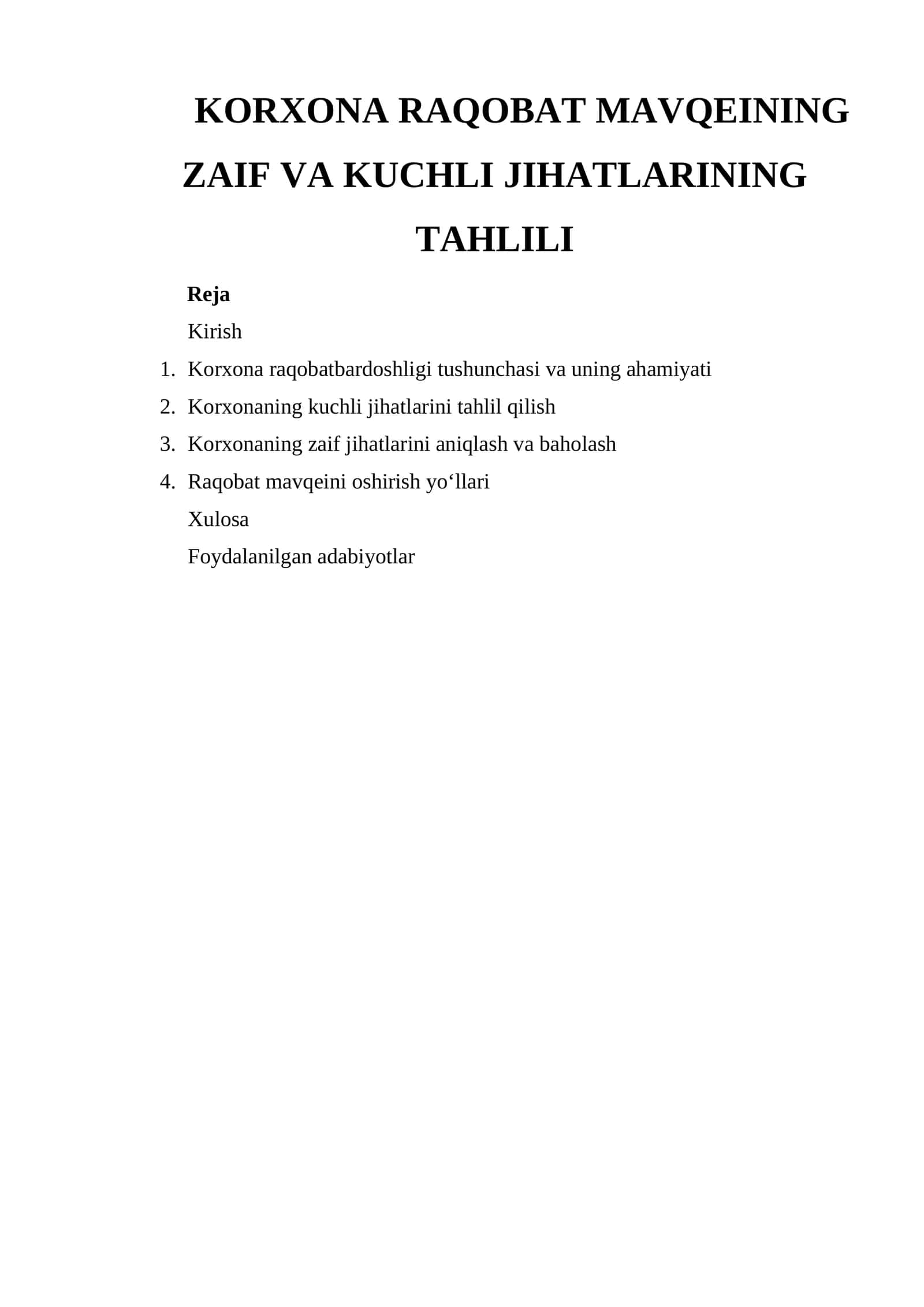 KORXONA RAQOBAT MAVQEINING ZAIF VA KUCHLI JIHATLARINING TAHLILI