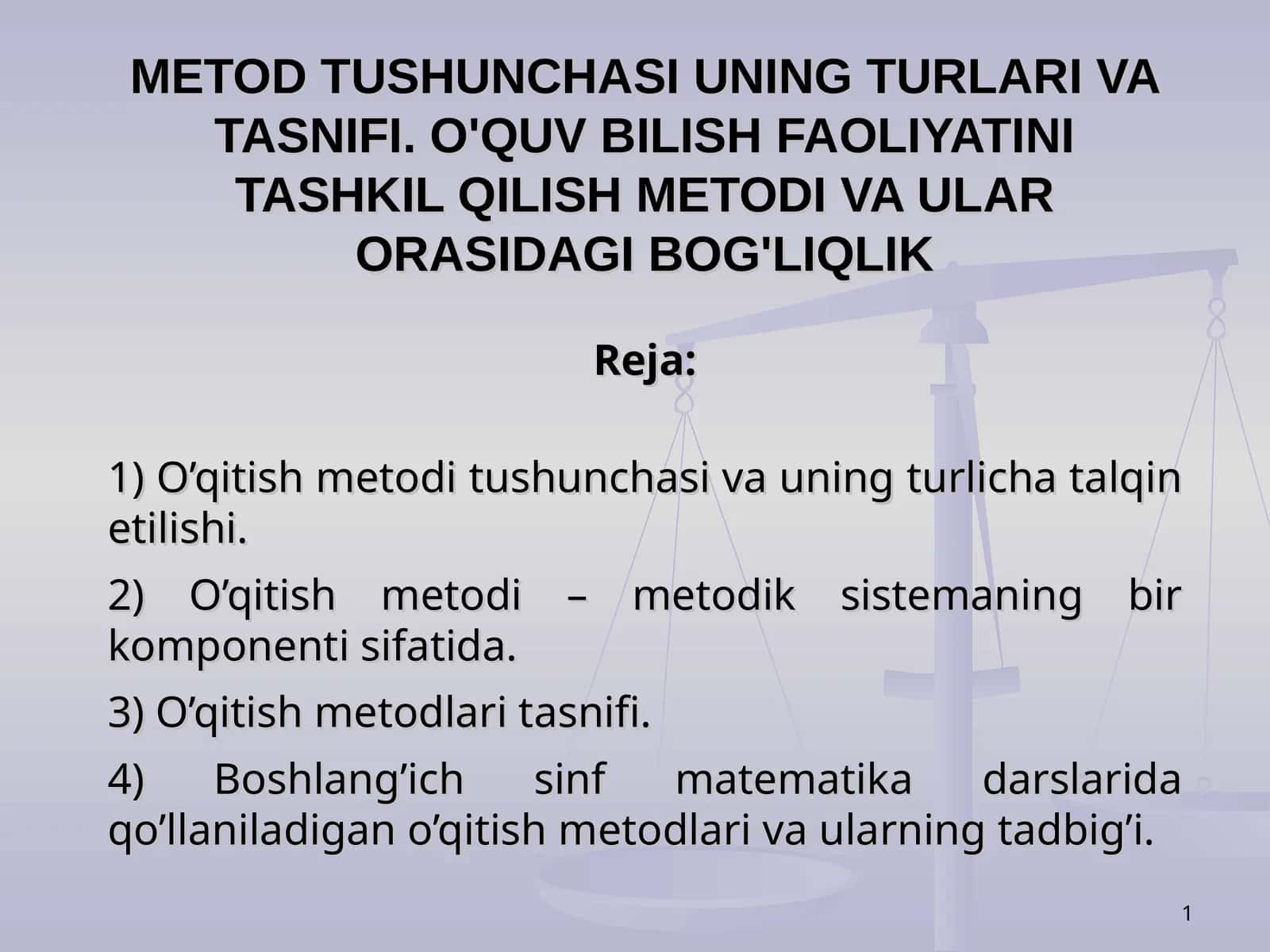 METOD TUSHUNCHASI UNING TURLARI VA TASNIFI