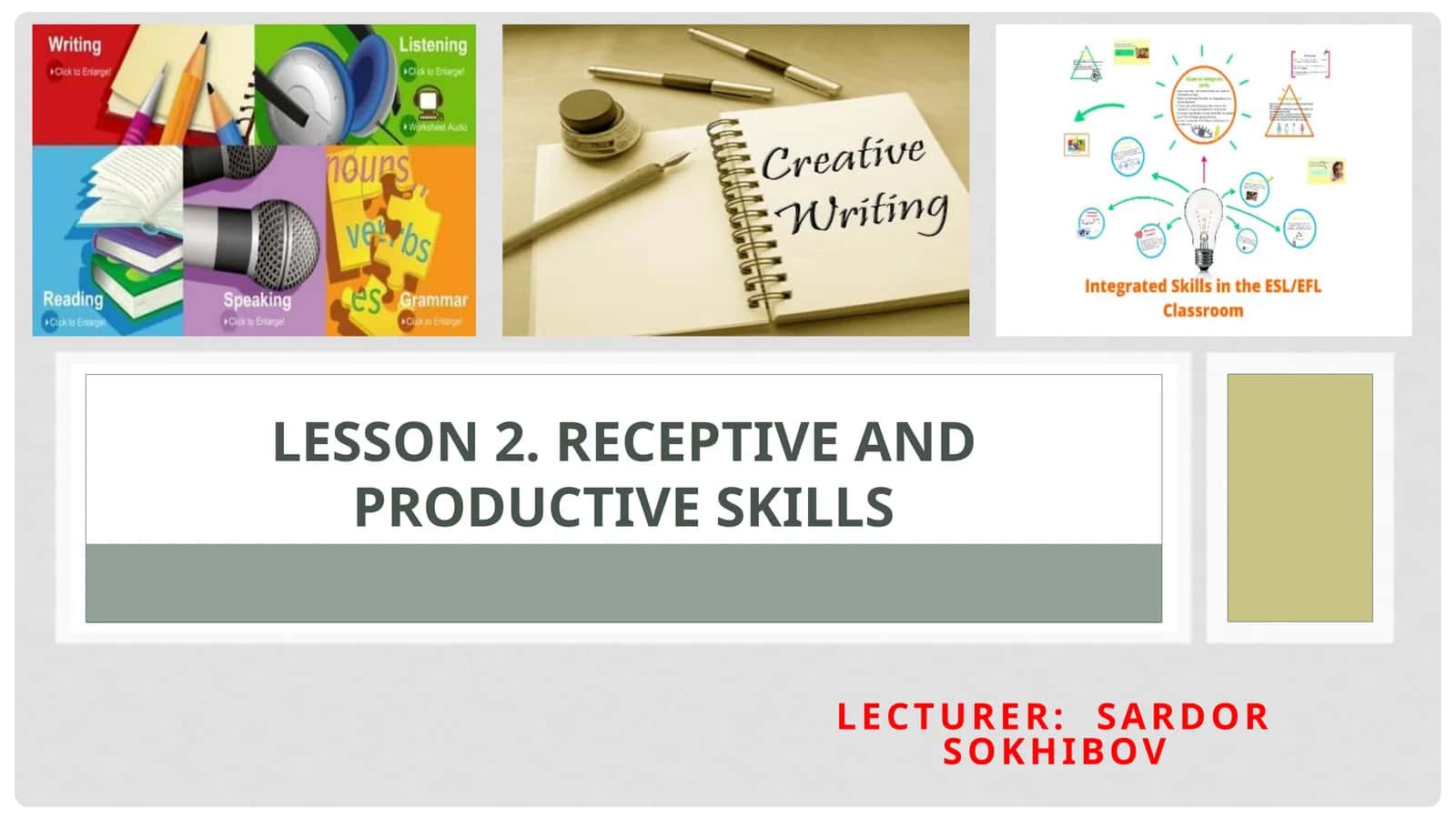 Lesson 2. Receptive and PRODUCTIVE SKILLS